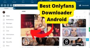 onlyfans downloader chrome android|onlyfans